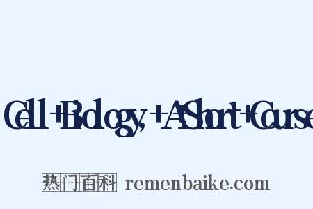 Cell+Biology,+A+Short+Course是什么意思的图片